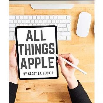 All Things Apple: A Practical Guide to Getting Started With Apple