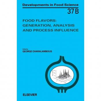 Vitalsource Technologies, Inc. Food Flavors: Generation, Analysis And Process Influence: Generation, A
