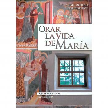 Orar la vida de María (Tapa blanda).