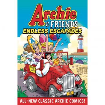 Archie & Friends : Endless Escapades, by Archie Superstars