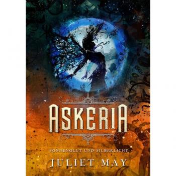 Askeria: Sonnenglut und Silberlicht
