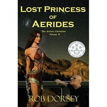 Lost Princess of Aerides: A Princess for Sale (The Avinon Chronicles)