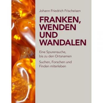 Franken, Wenden und Wandalen