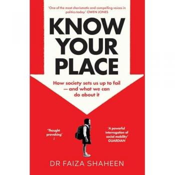Faiza Shaheen Know Your Place