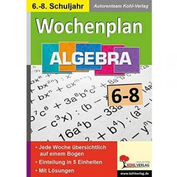 Wochenplan Algebra / Klasse 6-8