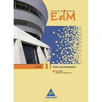Heinz Griesel Elemente Der Mathematik Sii - Ausgabe 2008 Für Sachsen: Schülerband 11 Mit Cd-Rom