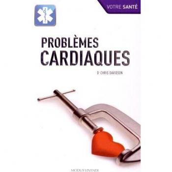 Problèmes cardiaques