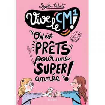 Vive le CM1 - Vive le CM1 !