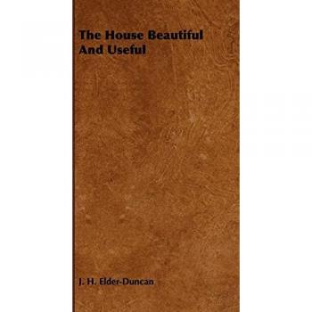The House Beautiful And Useful
