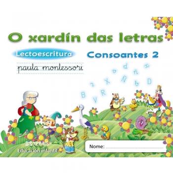 O xardín das letras. Consoantes 2: Lectoescritura.
