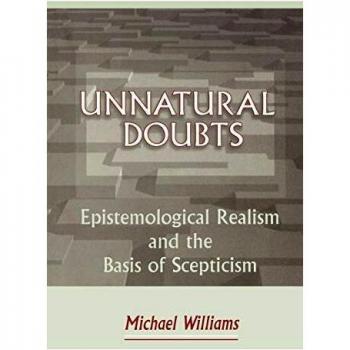 Unnatural Doubts: Epistemological Realism and the Basis of Skepticism (Princeton Paperbacks)
