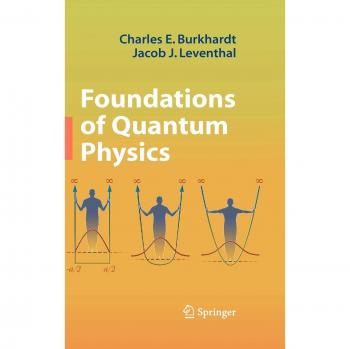 Foundations of Quantum Physics