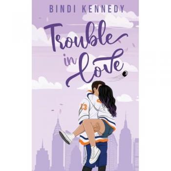 Trouble in Love: Special Edition (West Village: Special Editions, Band 4)