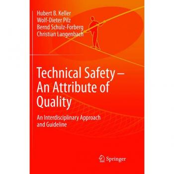 Technical Safety – An Attribute of Quality