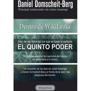 Dentro de WikiLeaks. El quinto poder