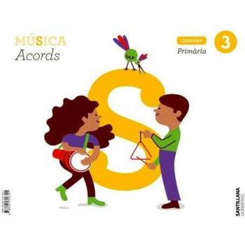 QUADERN MUSICA ACORDS 3 PRIMARIA