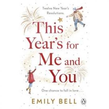 This Year's For Me and You : The heartwarming and uplifting story of love and second chances