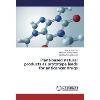 Dar, Bilal Ahmad: Plant-based natural products as prototype leads for