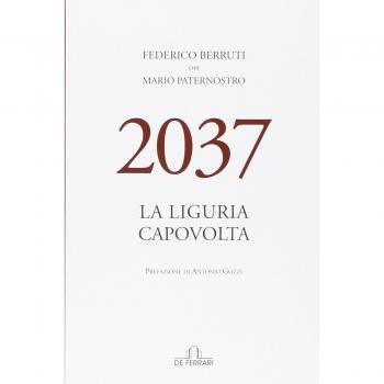 2037. La Liguria capovolta
