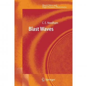 Blast Waves (Shock Wave and High Pressure Phenomena)