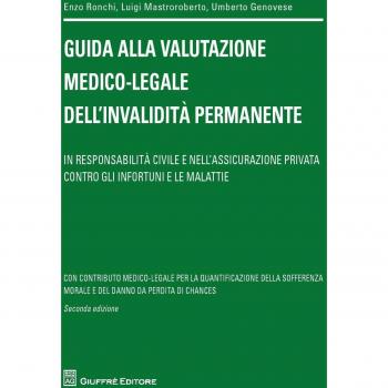 Guida alla valutazione medico-legale dell'invalidità permanente. ...