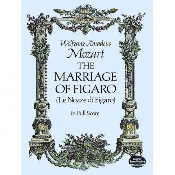 Dover Publications, Inc. Marriage of Figaro