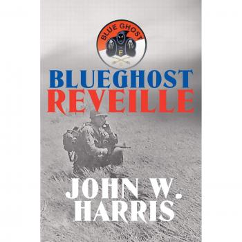 BlueGhost Reveille, by John W. Harris