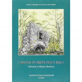 I misteri di Mulin della Buca