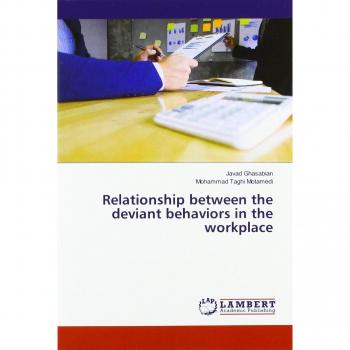 Relationship between the deviant behaviors in the workplace Ghasabian, Javad und