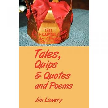 Tales, Quips & Quotes and Poems