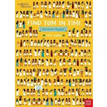Fatti Burke British Museum: Find Tom in Time, Ancient Egypt