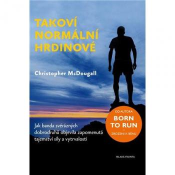 Takovà normálnà hrdinové