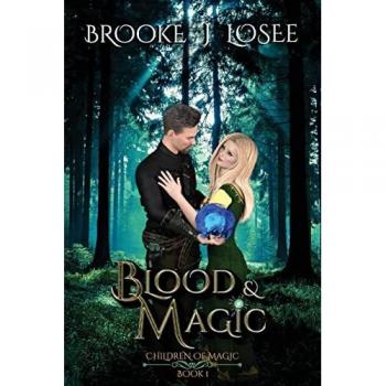 Blood & Magic (Children of Magic, Band 1)