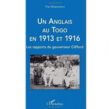 Un Anglais au Togo en 1913 et 1916