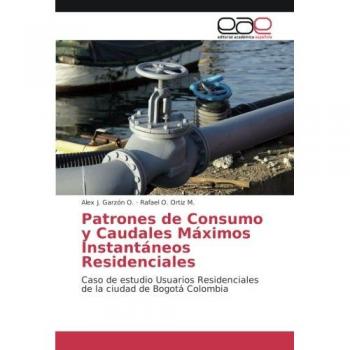 Garzón O., Alex J.: Patrones de Consumo y Caudales Máximos Instantáneos Residenciales