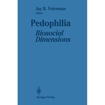 Pedophilia: Biosocial Dimensions