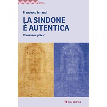 La Sindone è autentica. Una nuova ipotesi