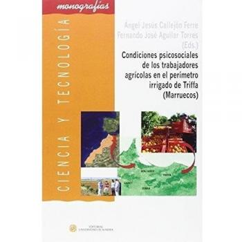 CONDICIONES PSICOSOCIALES DE LOS TRABAJADORES AGRÍCOLAS EN EL PERÍMETRO IRRIGADO