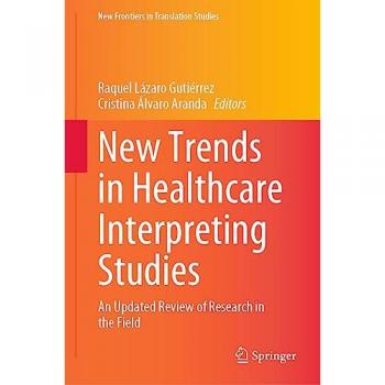 New Trends in Healthcare Interpreting Studies