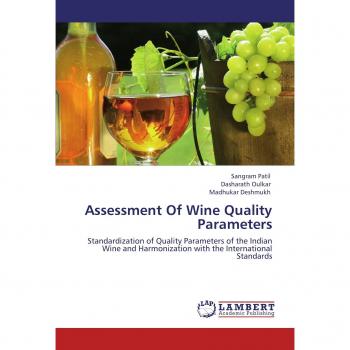 Assessment Of Wine Quality Parameters: Standardization of Quality Parameters of the Indian Wine and Harmonization with the International Standards