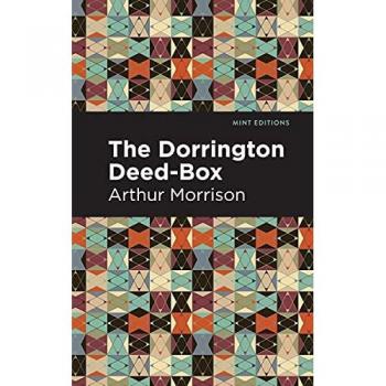 The Dorrington Deed-Box (Mint Editions―Short Story Collections and Anthologies)