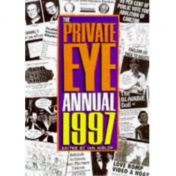 The Private Eye Annual 1997 - Ian Hislop