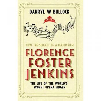 Florence foster jenkins.