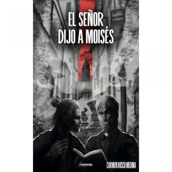 El señor dijo a moises