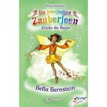 Daisy Meadows Die Fabelhaften Zauberfeen 25. Bella Bernstein