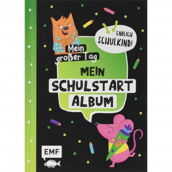 Mein großer Tag – Endlich Schulkind! – Mein Schulstart-Album