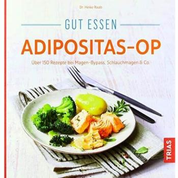 Raab, Heike: Gut essen Adipositas-OP