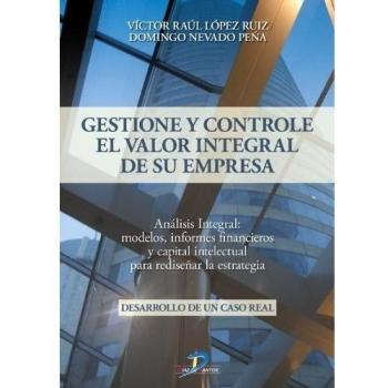 Gestione y controle el valor integral de su empresa (Tapa blanda).