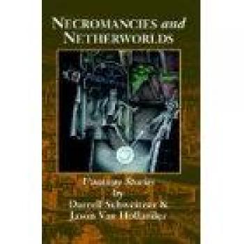 Necromancies and netherworlds hardcover