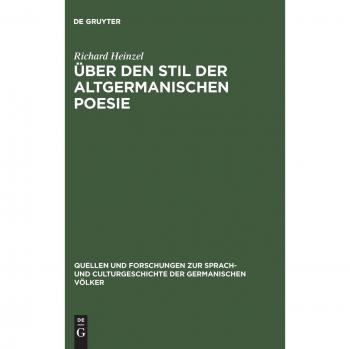 Über den Stil der altgermanischen Poesie